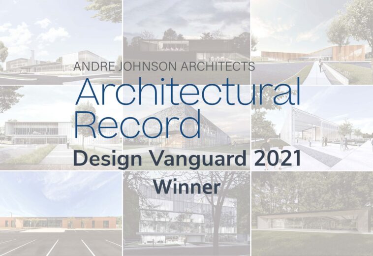 Andre Johnson Architects Recognized as Architectural Record Design Vanguard for 2021