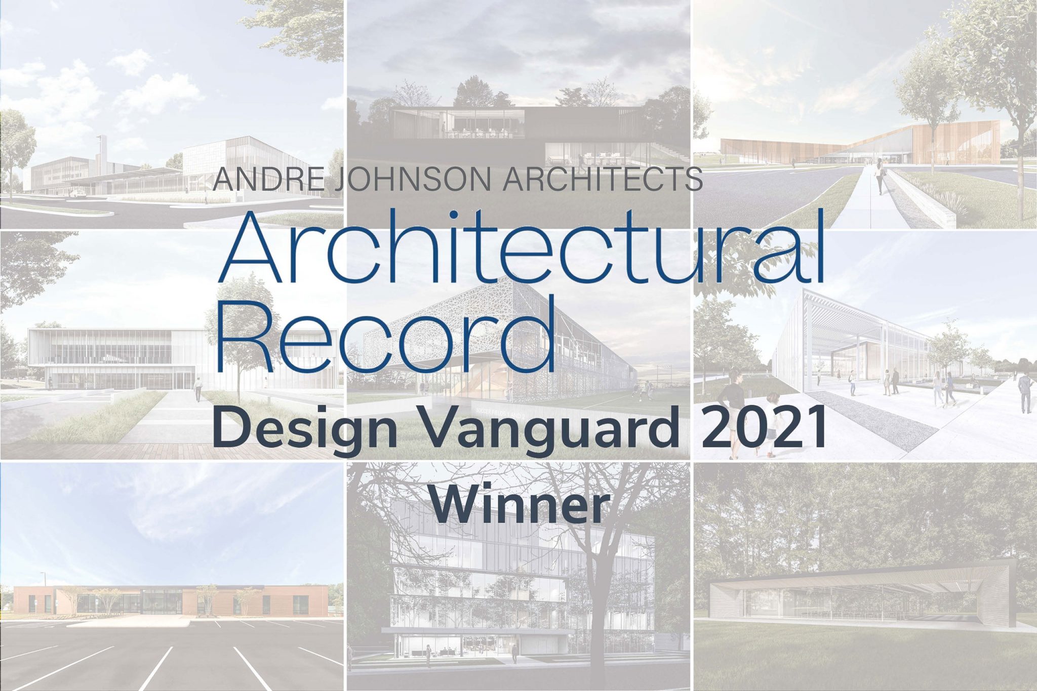 Andre Johnson Architects Recognized as Architectural Record Design Vanguard for 2021